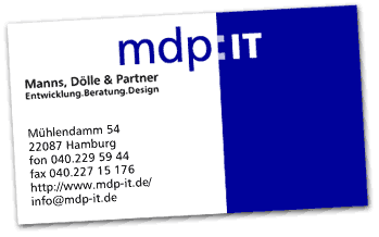 MDP (Manns, Doelle, and Partners), Mühlendamm 54, 22087 Hamburg, phone 040/2295944, fax 040/22715176, http://www.mdp-it.de/, info@mdp-it.de